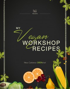 My Vegan Workshop Recipes (Το Νέο Βιβλίο του Greenchef)